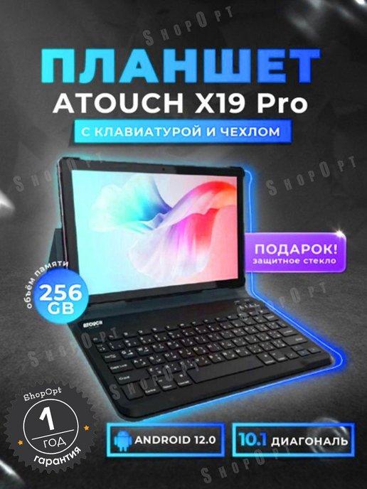 Планшет Atouch X19 Pro с клавиатурой 6 256 gb