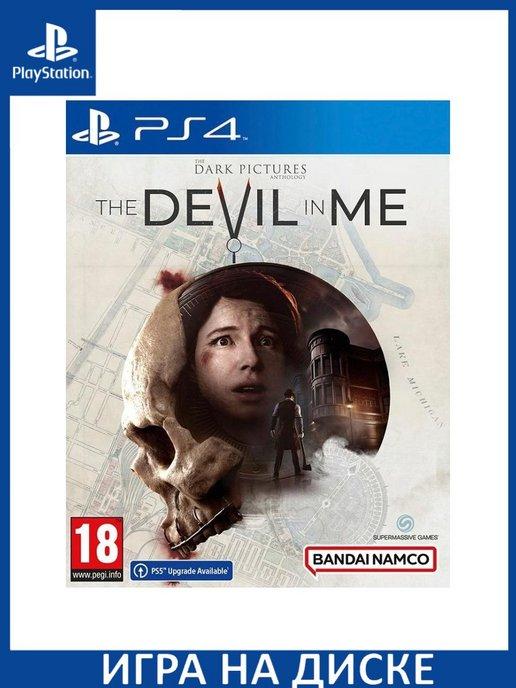 The Dark Pictures The Devil In Me PS4 PS5 Диск