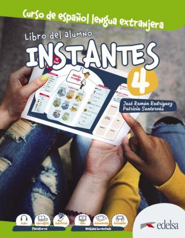 Edelsa | Rodriguez, Santervas: Instantes 4. Libro del profesor