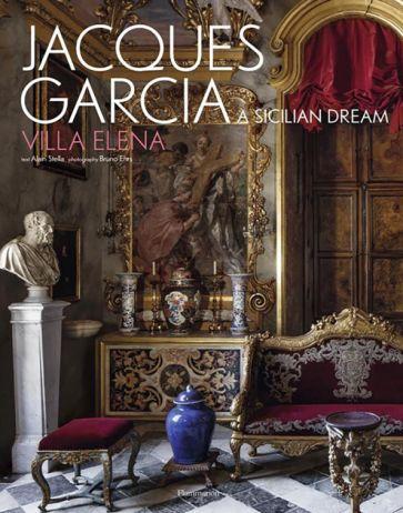 Flammarion | Alain Stella: Jacques Garcia. A Sicilian Dream