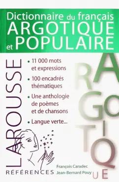 Larousse | Caradec, Pouy: Dictionnaire de Francais argotique et populaire