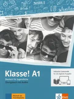 Klett | Fleer, Koithan, Sieber: Klasse! A1. Ubungsbuch mit Audios inklusive Lizenzcode fur das Ubungsbuch