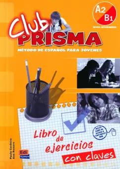 Cerdeira, Romero: Club Prisma. Nivel A2/B1. Libro de ejercicios con claves