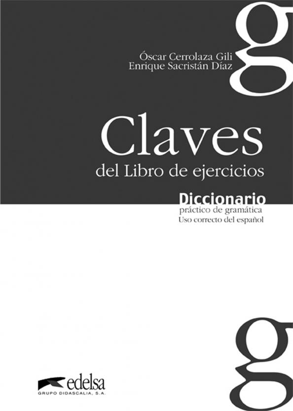 Gili, Sacristan: Diccionario práctico de la gramática. Libro de claves