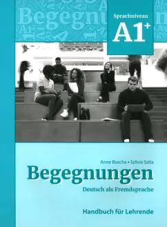 Buscha, Szita: Begegnungen A1+. Handbuch für Lehrende + code