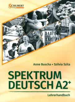 Buscha, Molnar: Spektrum Deutsch A2+. Lehrerhandbuch (+CD)