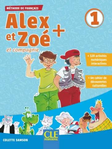 Colette Samson: Alex et Zoé + 1. A1.1. Guide pédagogique