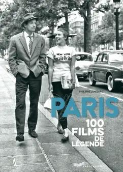 Lombard Philippe : Paris. 100 Films De Légende