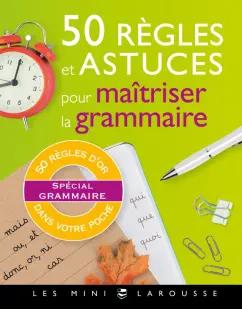 Larousse | Andre Vulin: 50 regles et astuces de grammaire