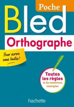 Daniel Berlion: Bled Poche Orthographe