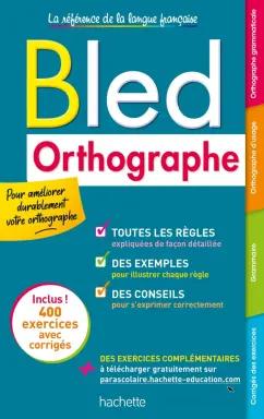 Daniel Berlion: Bled Orthographe