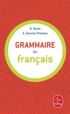 Delphine Denis: Grammaire du francais