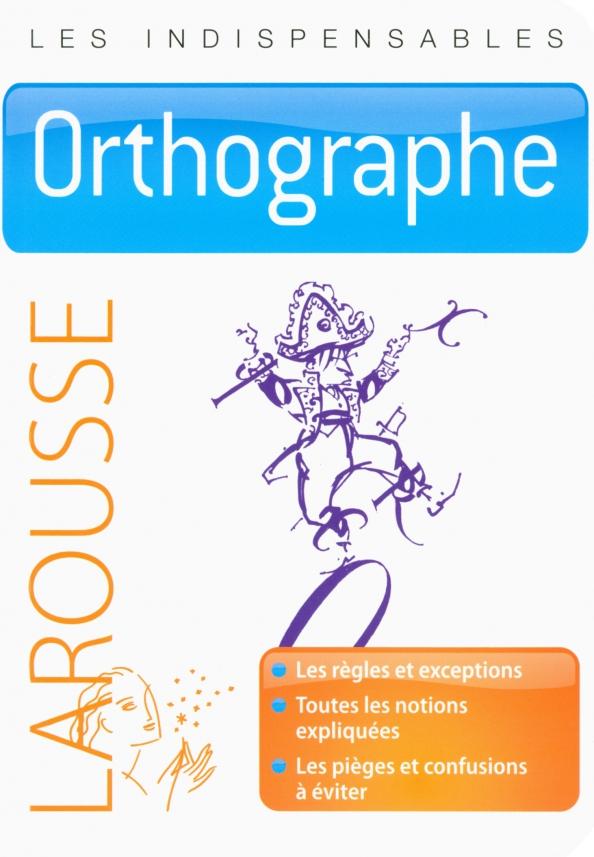 Jean Dubois: Orthographe