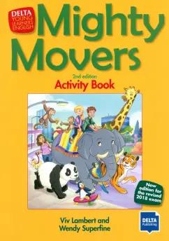 Lambert, Superfine: Mighty Movers. 2nd edition. New edition for the revised 2018 exam. Activity Book