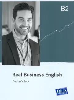 Caw Vetter-M: Real Business English B2. Teacher’s Book