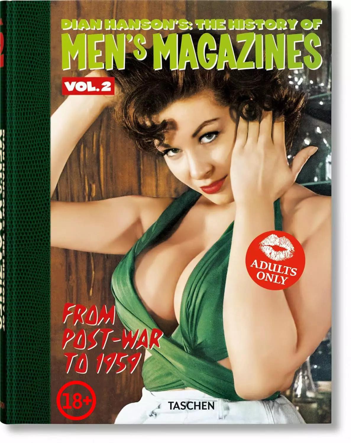 Dian Hanson`s: The History of Men` Magazines. Vol. 2: From Post-War to 1959