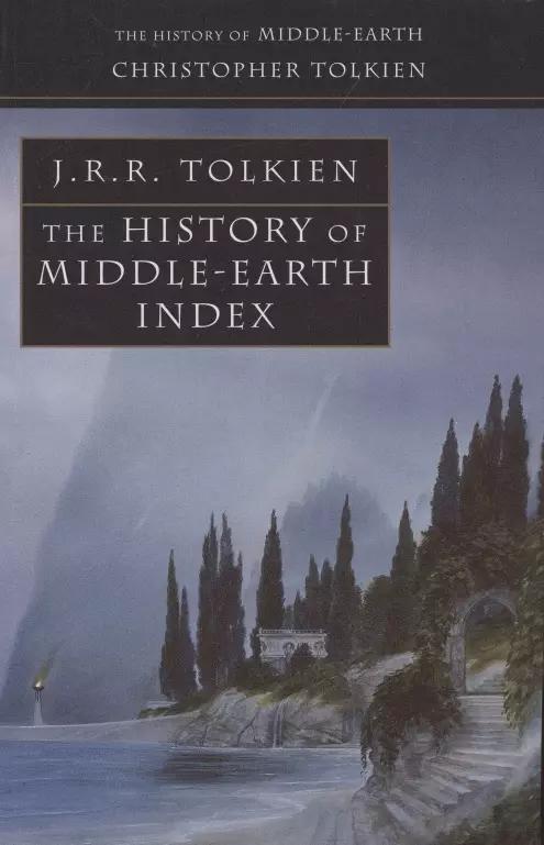 The History of Middle Earth Index