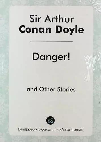 Danger! and Other Stories