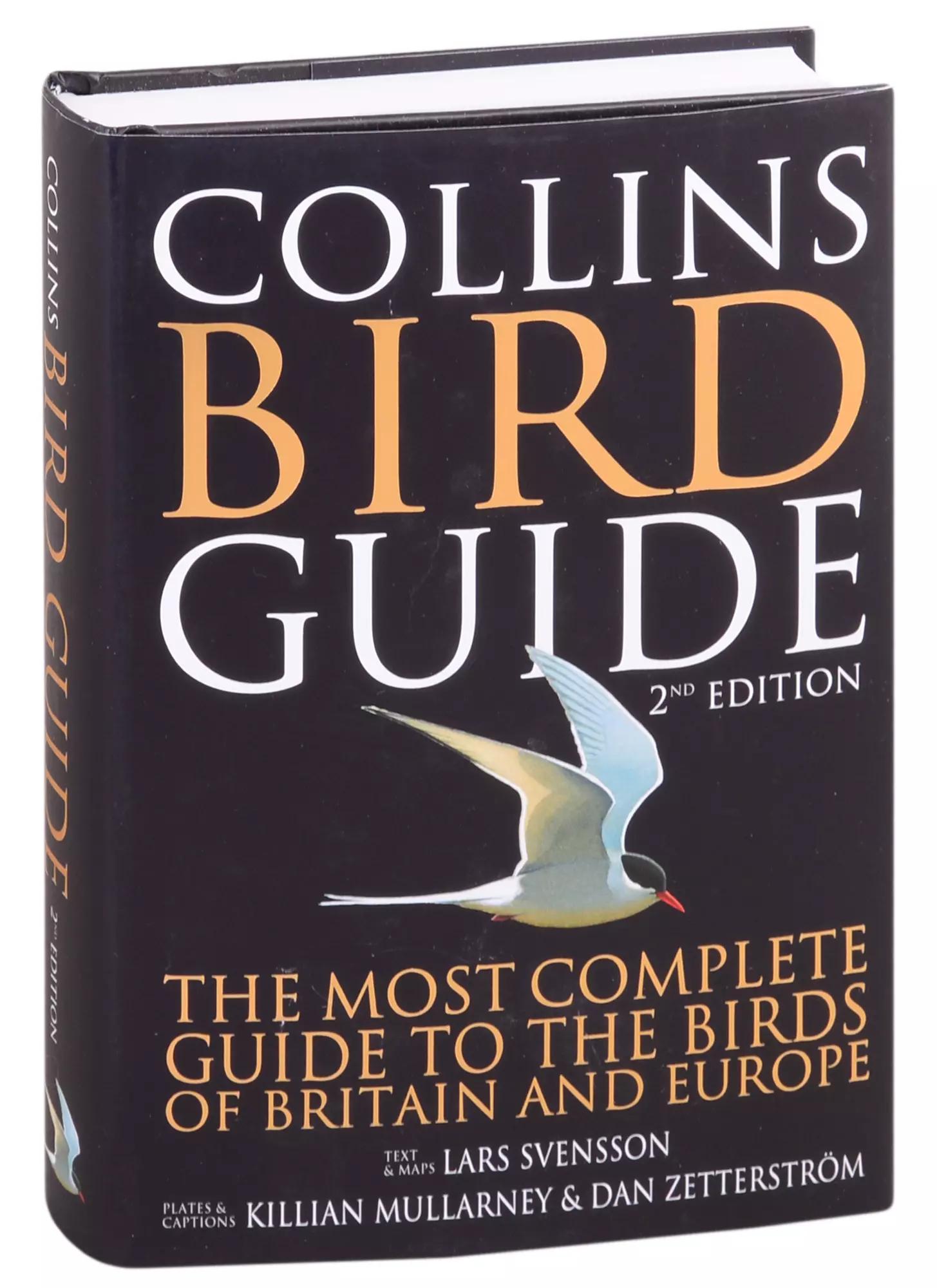 Collins Bird Guide. The Most Complete Guide to the Birds of Britain and Europe