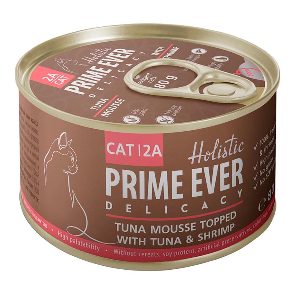 Prime Ever Delicacy Влажный корм (консервы) для кошек, мусс тунец с креветками, 80 гр.